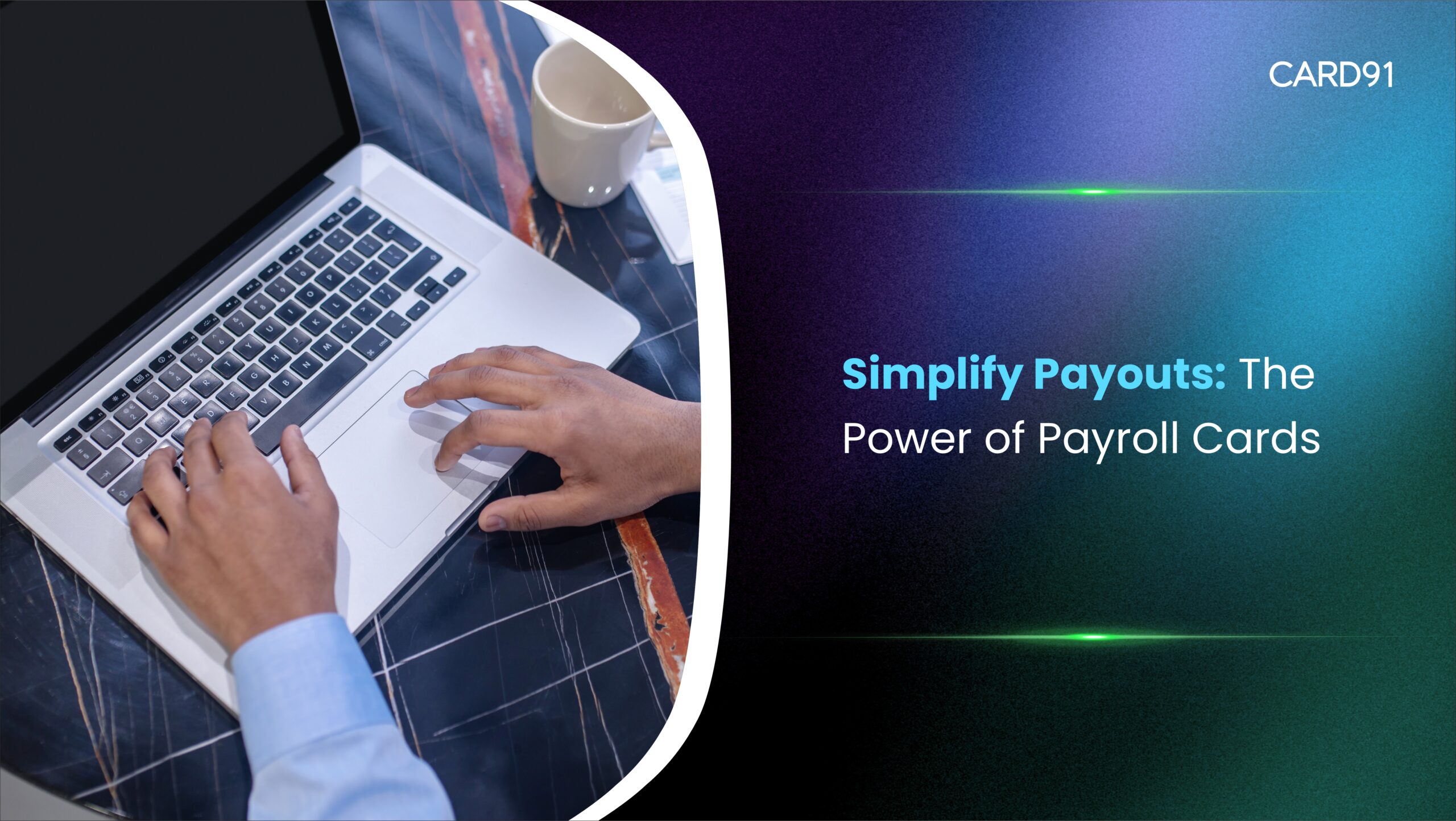 Simplify Payouts: The Power of Payroll Cards