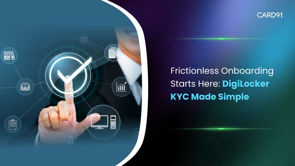 Frictionless Onboarding Starts Here: DigiLocker KYC Made Simple