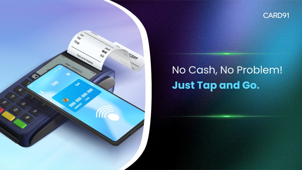 No Cash, No Problem! Just Tap and Go.