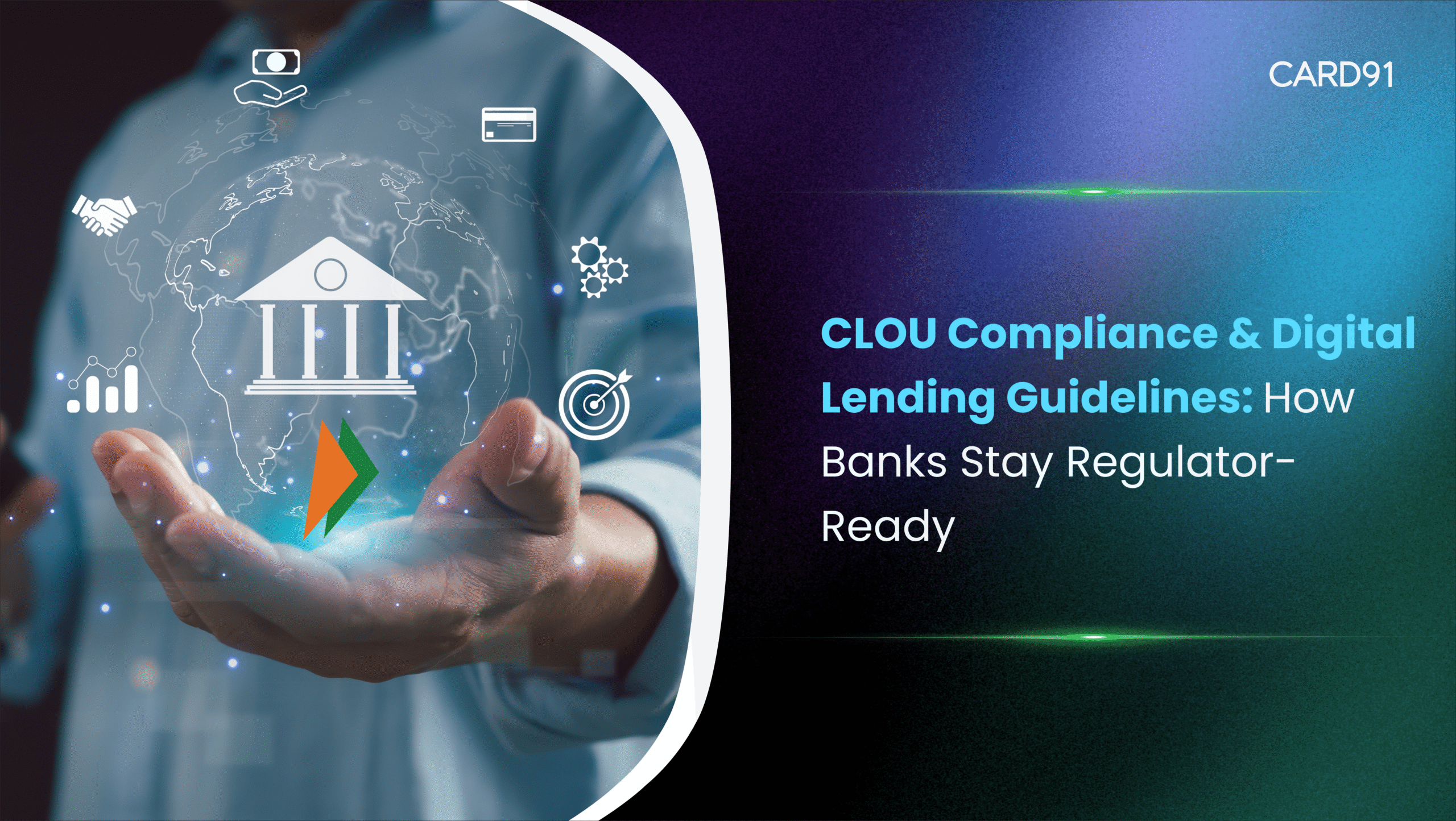 CLOU Compliance & Digital Lending Guidelines: How Banks Stay Regulator-Ready
