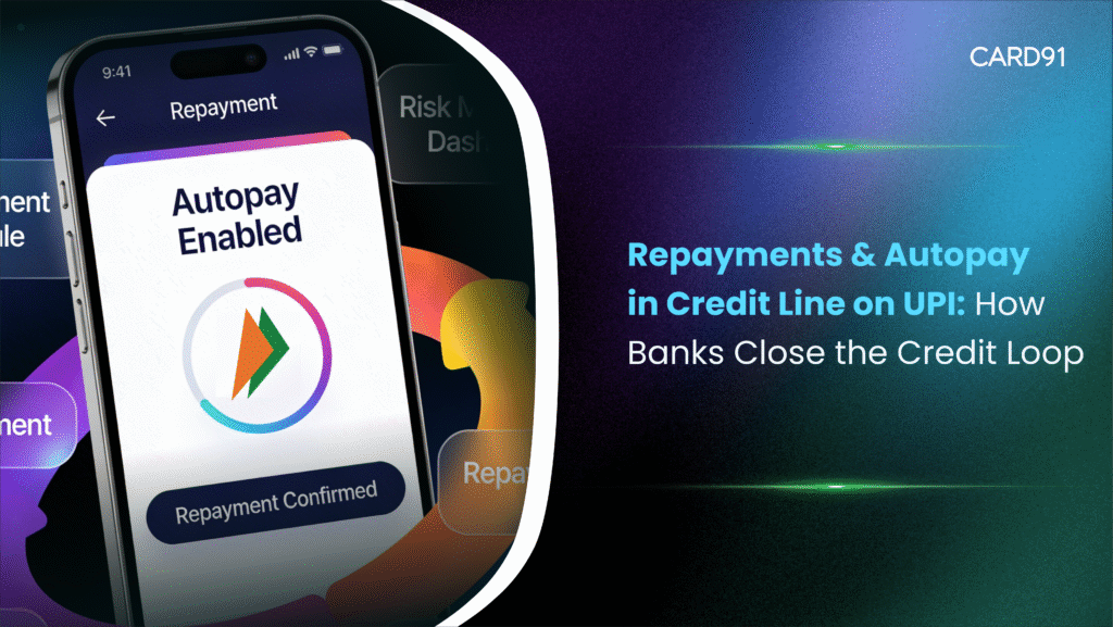 Repayments & Autopay in Credit Line on UPI: How Banks Close the Credit Loop